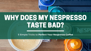 5 Simple Tricks to Perfect Your Nespresso Coffee