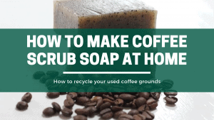 How to Make Coffee Scrub Soap At Home 1