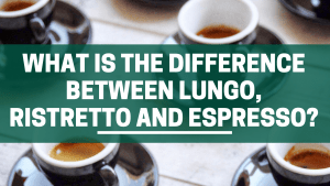 What is the difference between lungo ristretto and espresso