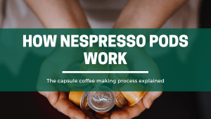 how nespresso pods work