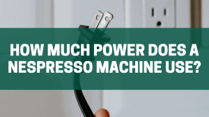 How much power does a nespresso machine use