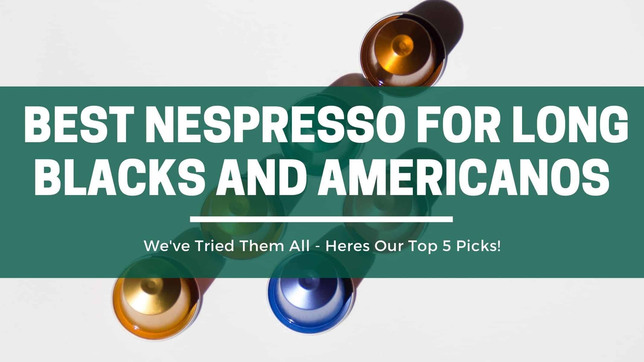The 5 Capsules For Long Blacks and Americanos – The Green Pods
