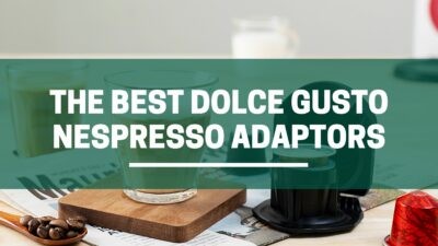 Green Pods The best dolce gusto adaptor for nespresso pods