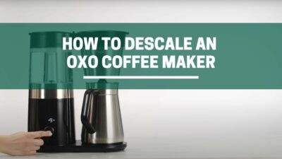 Green Pods How to descale oxo coffee maker step by step guide